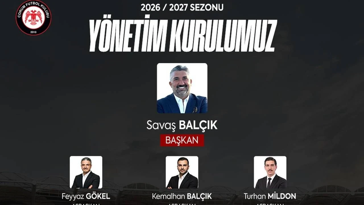 ARCA Çorum FK'nın yeni başkanı ve yönetim kurulu belli oldu