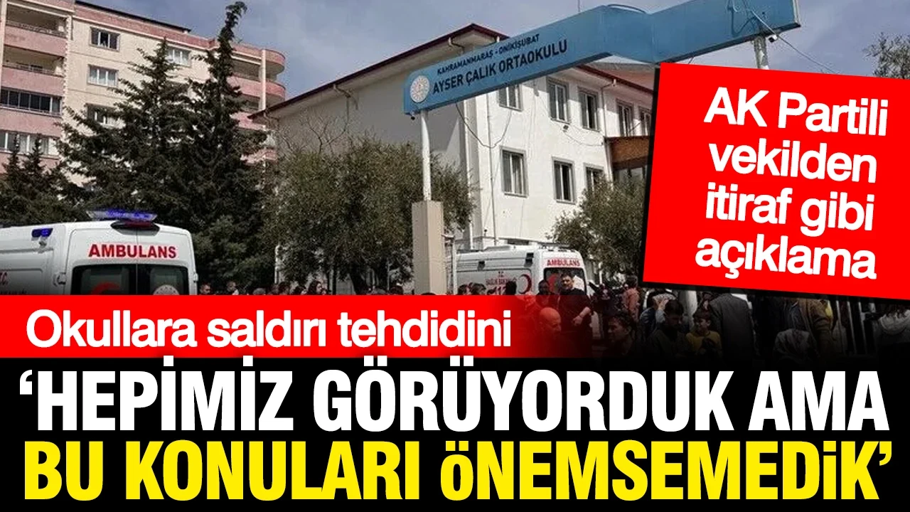 AK Parti'den okul saldırılarına: Hepimiz görüyorduk ama önemsemedik