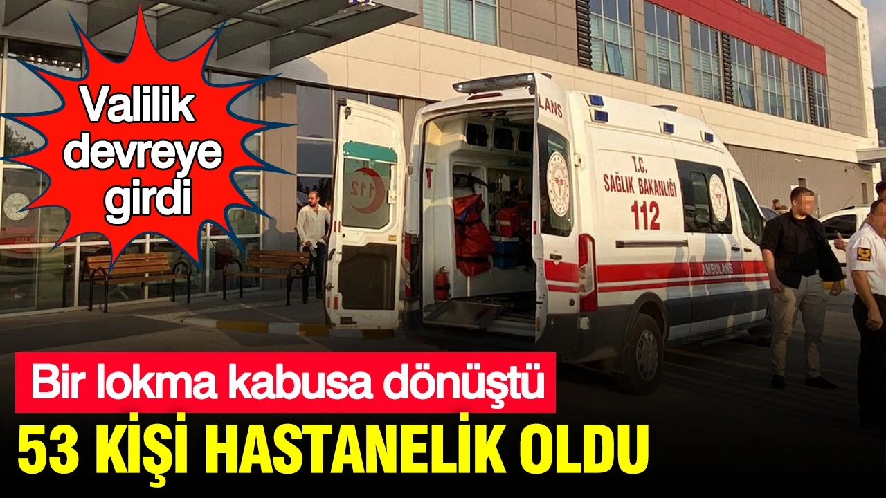 Bir lokma kabusa döndü: Pastaneden Alınan Tatlılar 53 Kişiyi hastanelik etti: Valilik devreye girdi