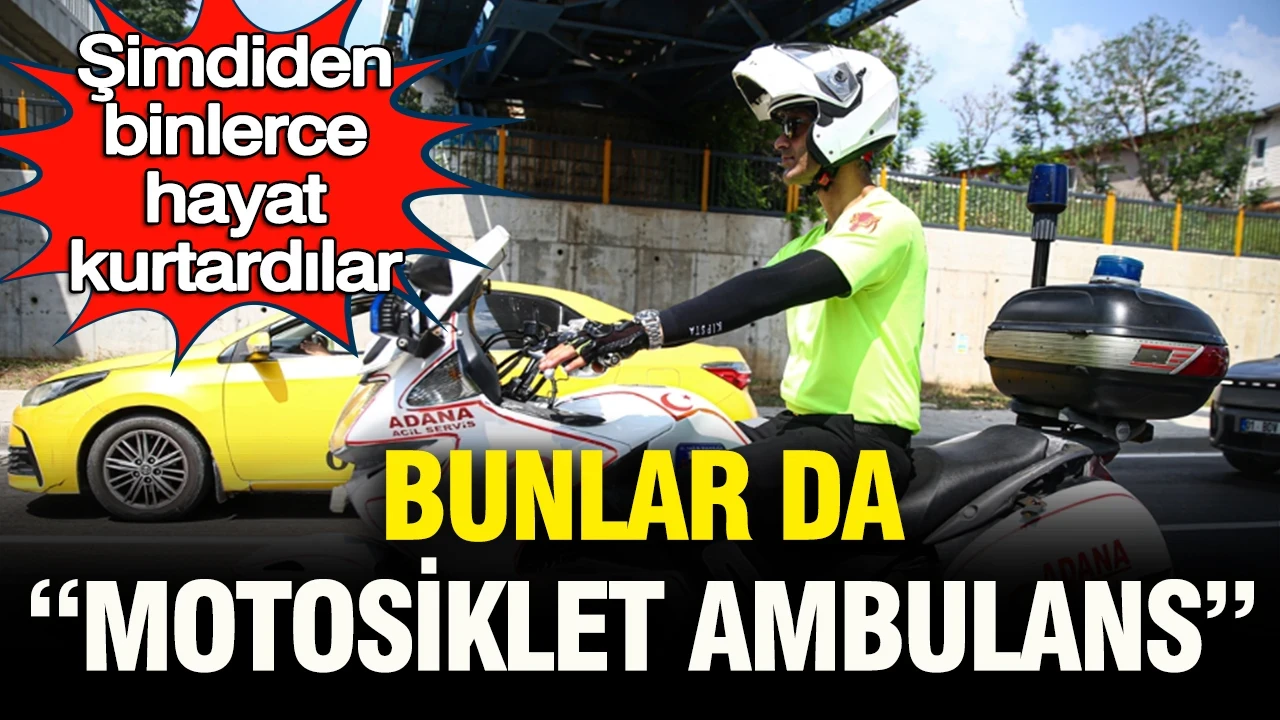 “Motosiklet ambulanslar” şimdiden binlerce hayat kurtardı