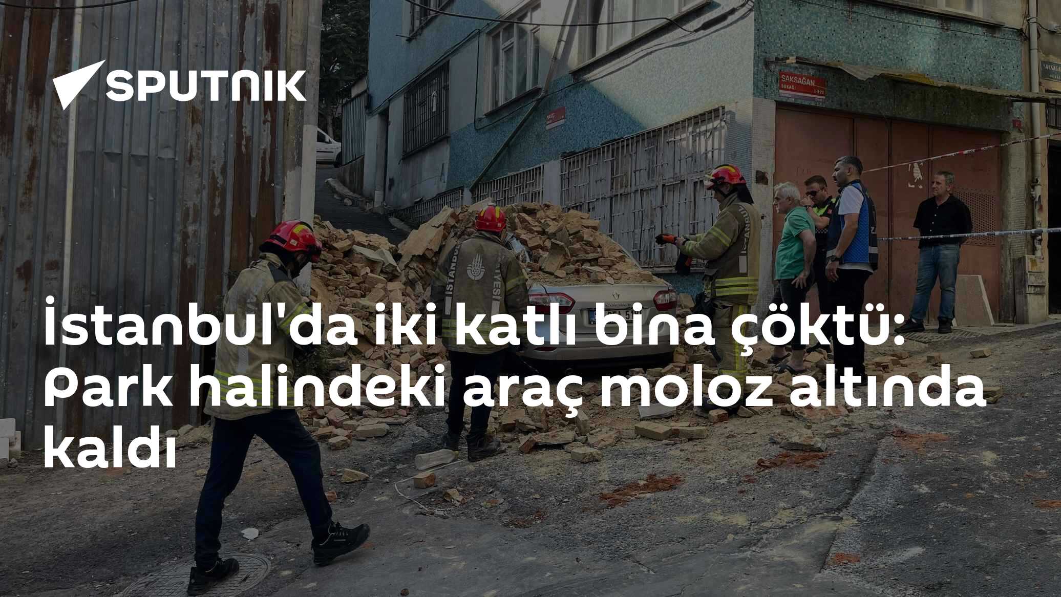 İstanbul'da iki katlı bina çöktü: Park halindeki araç moloz altında kaldı