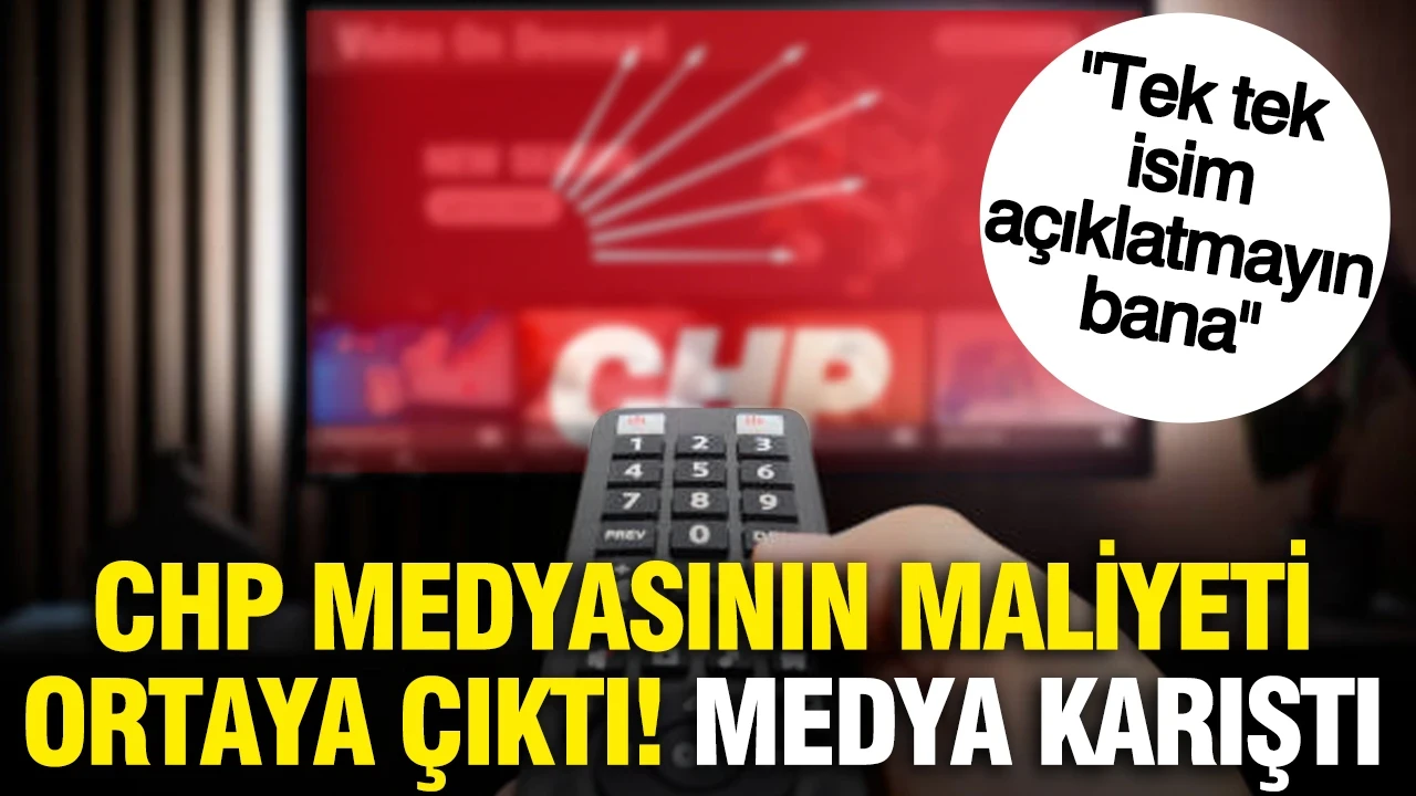 CHP medyasının maliyeti ortaya çıktı: İlk kez resmi açıklama yapıldı
