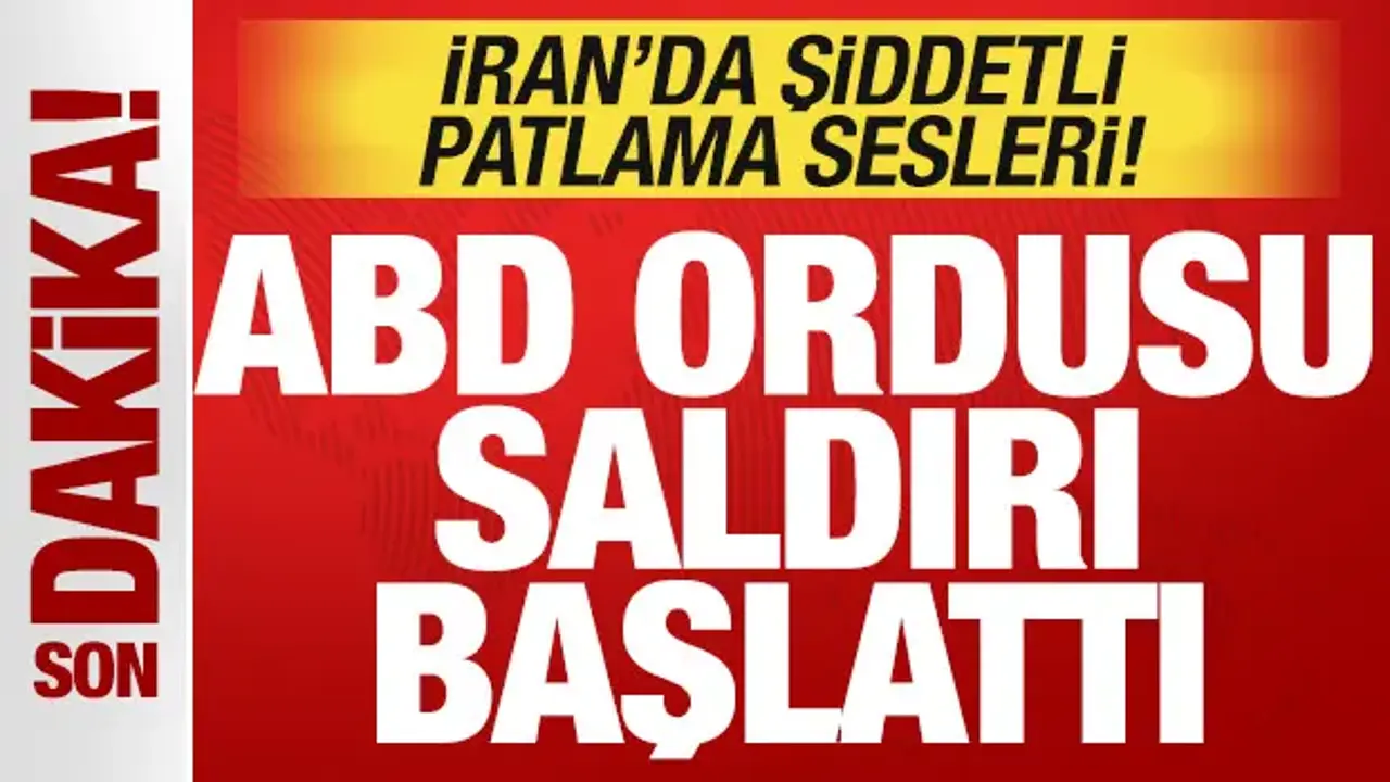 Son dakika: ABD ordusu İran'a saldırı başlattı! İran'da şiddetli patlama sesleri