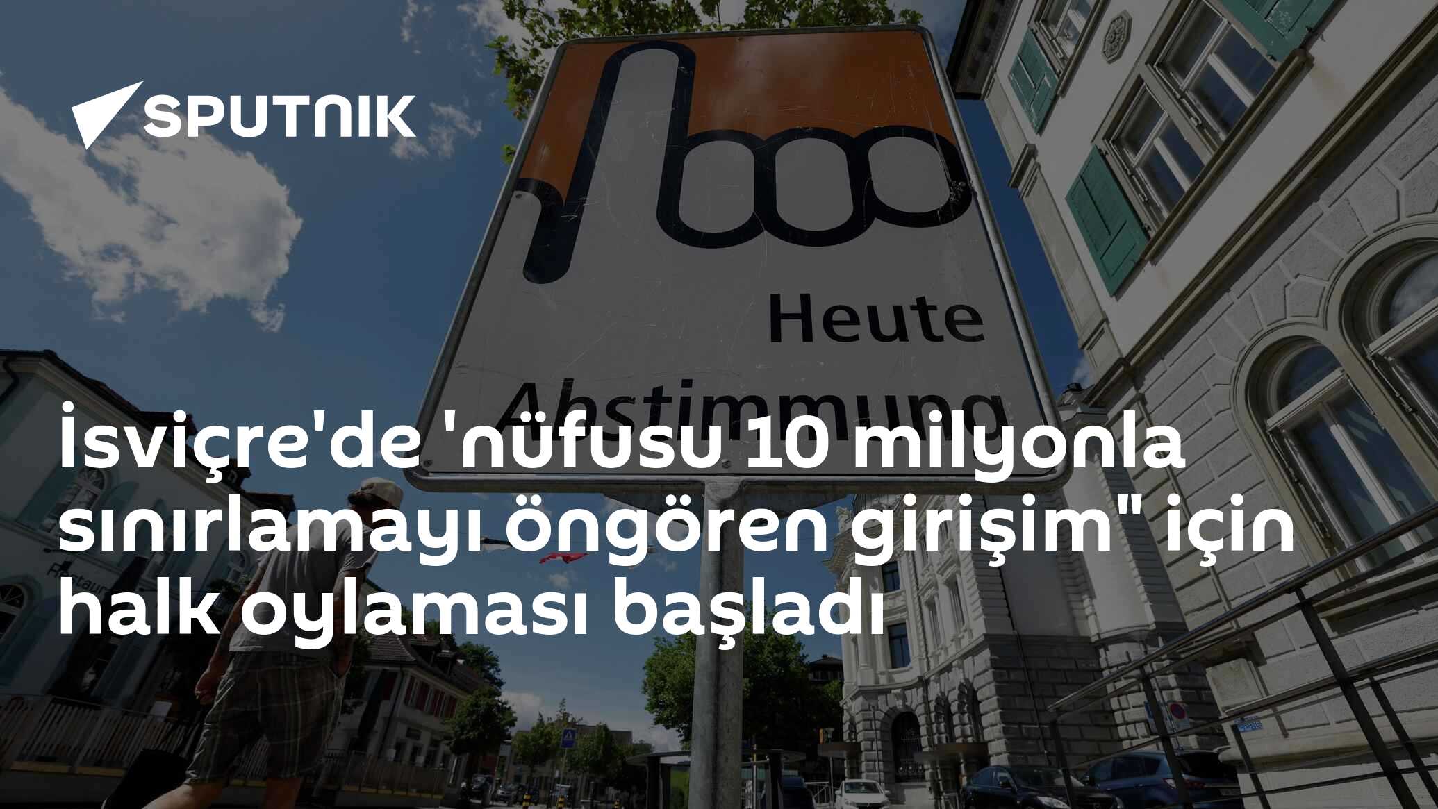 İsviçre'de 'nüfusu 10 milyonla sınırlamayı öngören girişim" için halk oylaması başladı