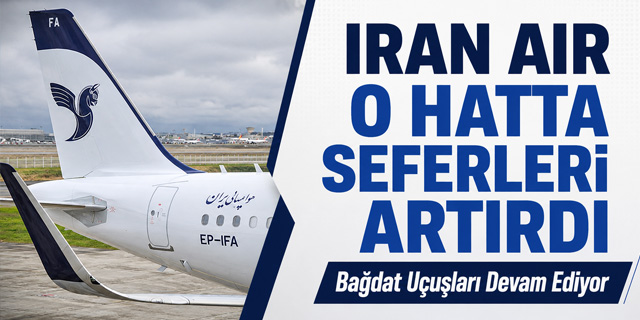 Iran Air o hatta seferleri artırdı