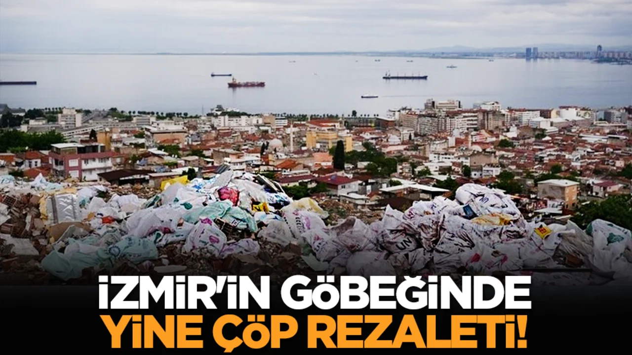 İzmir'in göbeğinde yine çöp rezaleti!