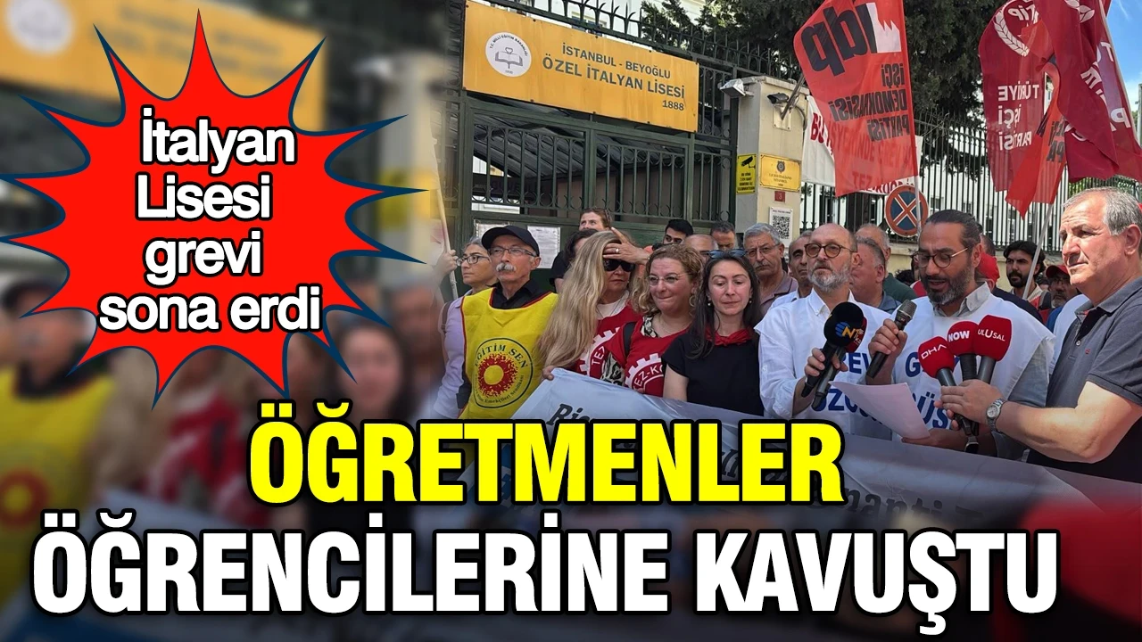 İtalyan Lisesi grevi sona erdi: Öğretmenler ders başı yaptı