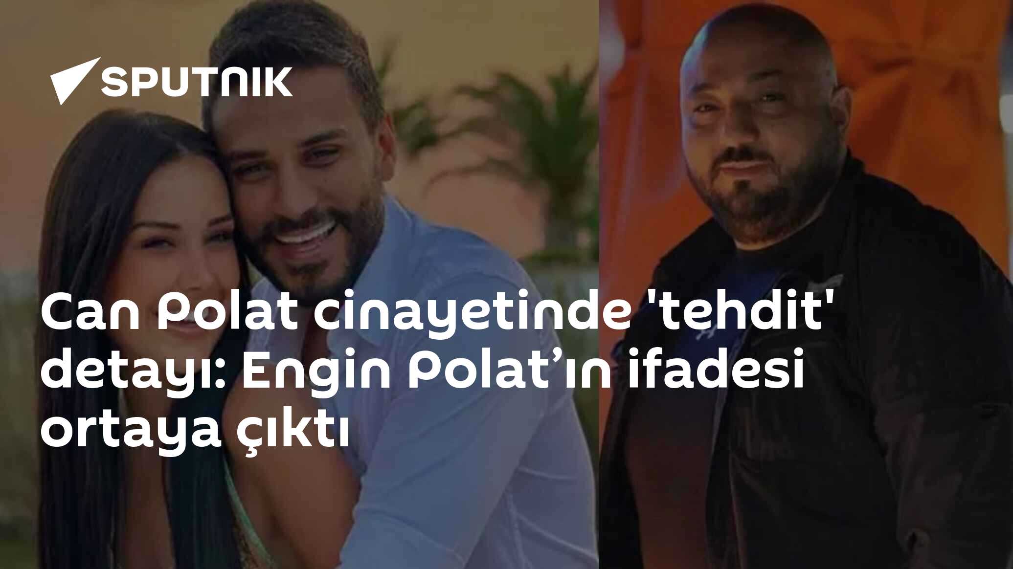 Can Polat cinayetinde 'tehdit' detayı: Engin Polat’ın ifadesi ortaya çıktı