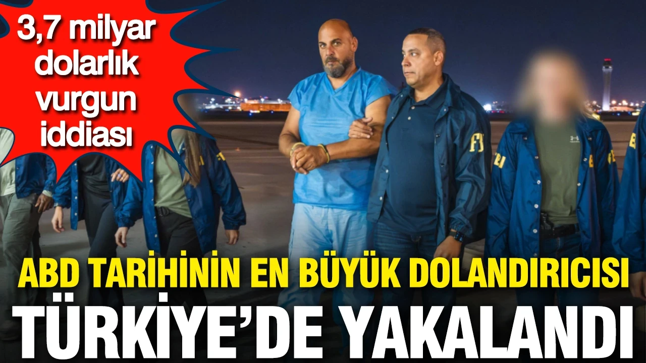 ABD tarihinin en büyük dolandırıcısı İbrahim Hilmi, Türkiye'de yakalandı