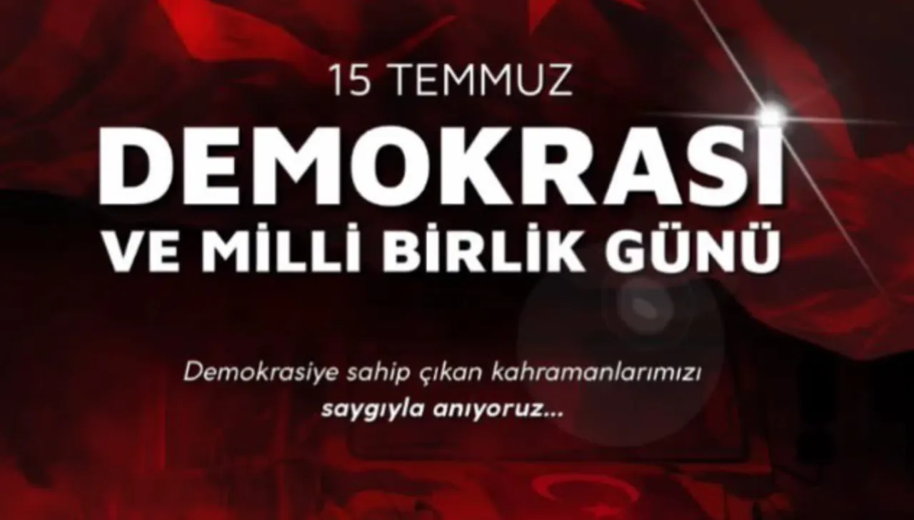 Resimli 15 Temmuz mesajları... 15 Temmuz Demokrasi ve Milli Birlik Günü mesajları