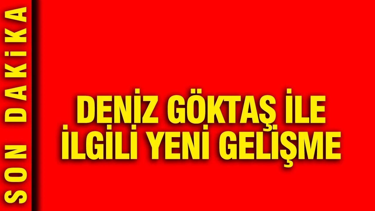 Deniz Göktaş'ın tutukluluğuna itiraz reddedildi