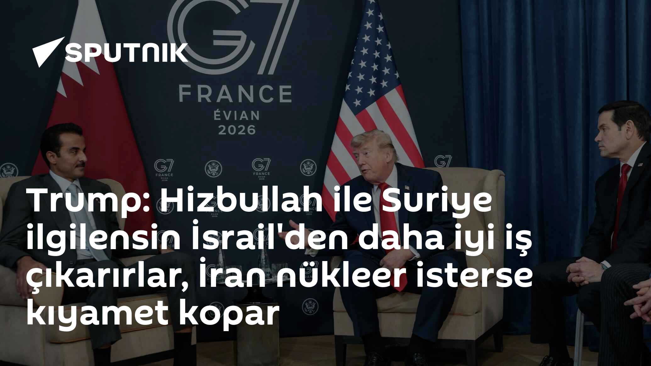 Trump: Hizbullah ile Suriye ilgilensin İsrail'den daha iyi iş çıkarırlar, İran nükleer isterse kıyamet kopar