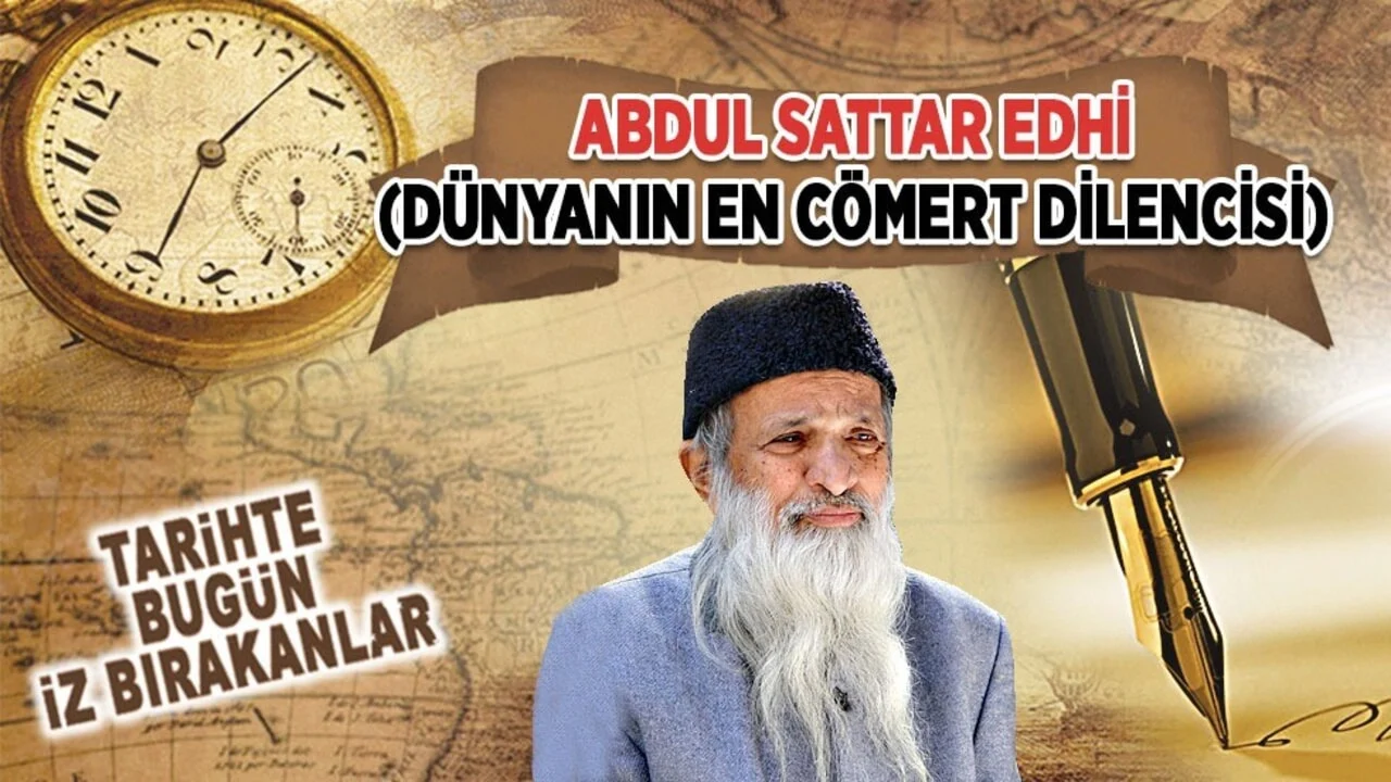 8 Temmuz 2016: Abdul Sattar Edhi'nin vefatı (Dünyanın En Cömert Dilencisi)