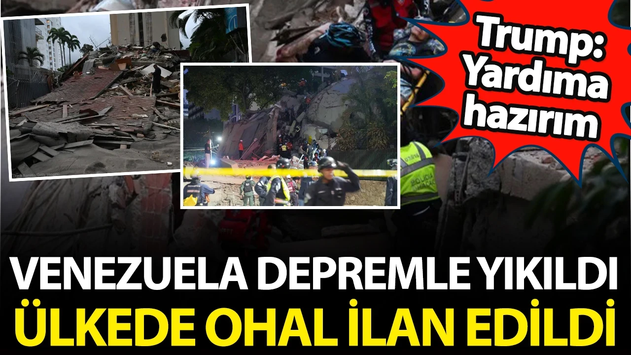 Venezuela'da 7'nin üzerinde 2 büyük deprem: Çok sayıda ölü var, OHAL ilan edildi