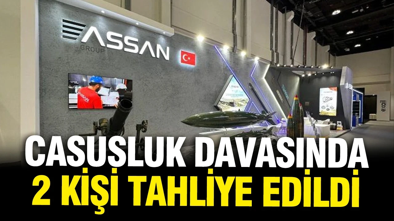 ASSAN Casusluk Davası'nda 2 kişi tahliye edildi