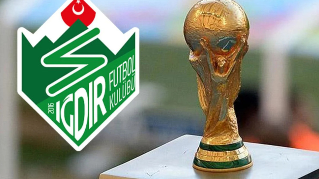 Dünya devleriyle aynı listede! 2026 Dünya Kupası'na Iğdır FK damgası