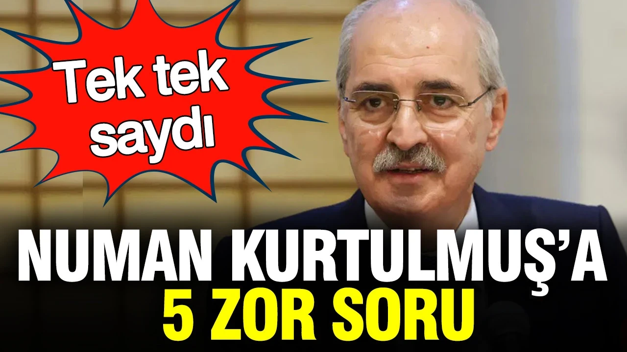 Burak Dalgın’dan Numan Kurtulmuş’a 5 zor soru: Mevcut maddeler uygulanıyor mu?