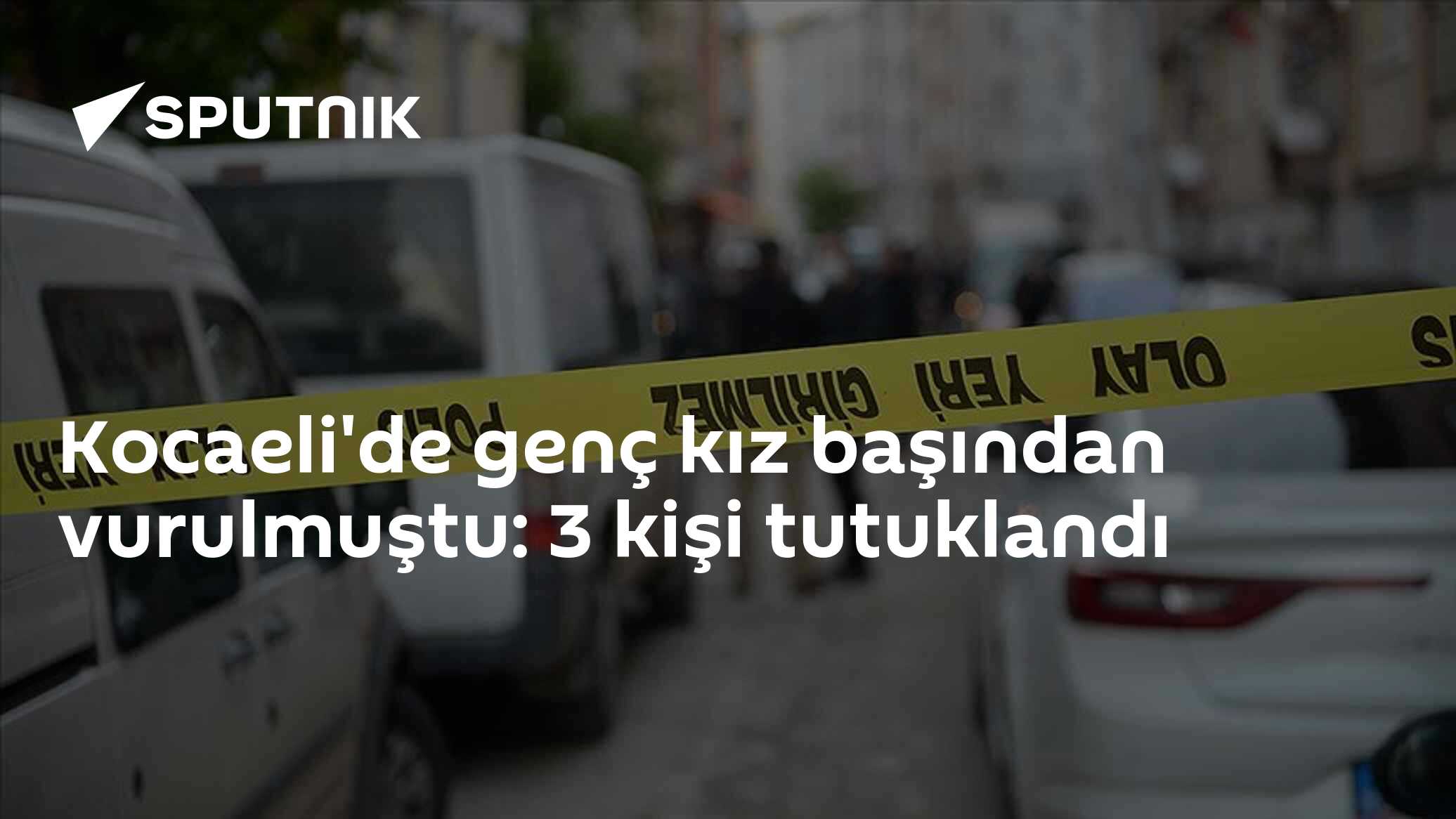 Kocaeli'de genç kız başından vurulmuştu: 3 kişi tutuklandı
