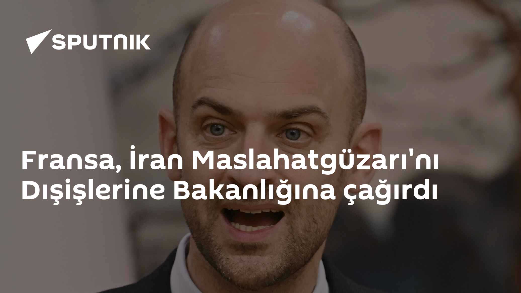 Fransa, İran Maslahatgüzarı'nı Dışişlerine Bakanlığına çağırdı