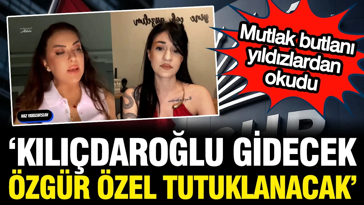 Astrolog Yılmaz açıkladı: Kılıçdaroğlu gidiyor, Özel'e yeni yol görünmüyor
