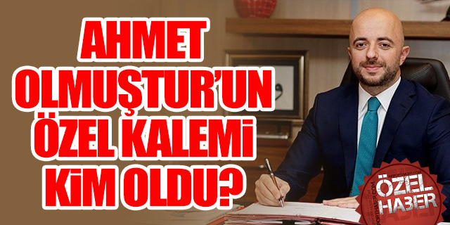 THY'de Ahmet Olmuştu'un özel kalemi kim oldu?
