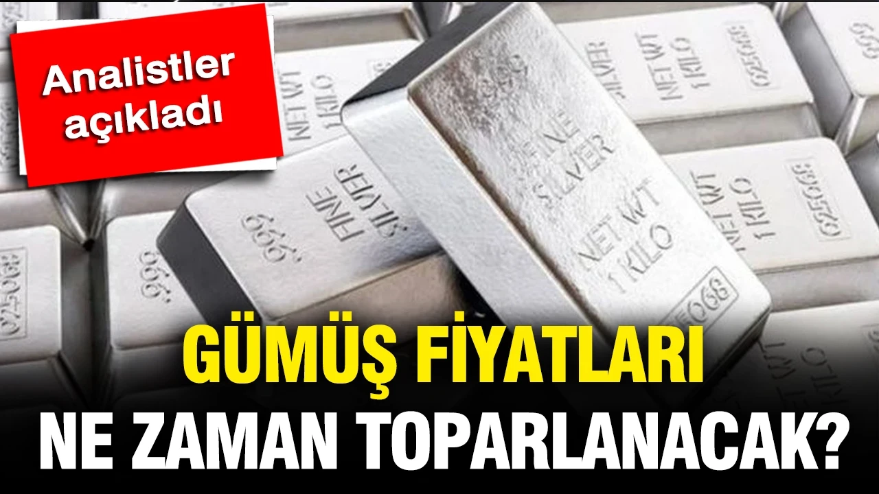 Analistler gümüş fiyatlarında toparlanmanın ne zaman başlayacağını açıkladı