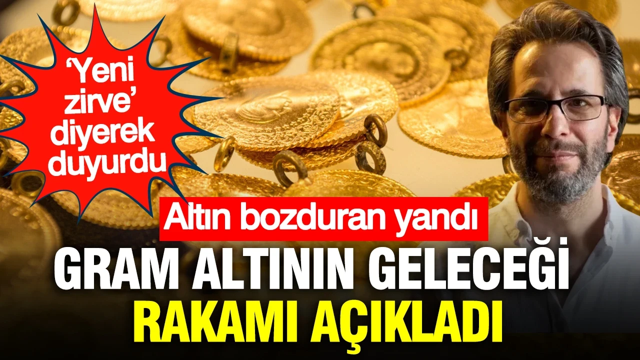 Gram altının geleceği rakamı açıkladı: Tuna Kaya ‘yeni zirve’ dedi