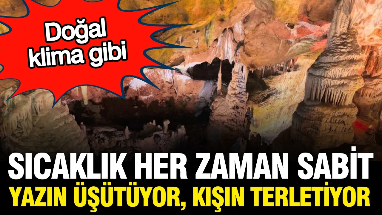 Doğal klima: Yazın üşütüyor, kışın terletiyor