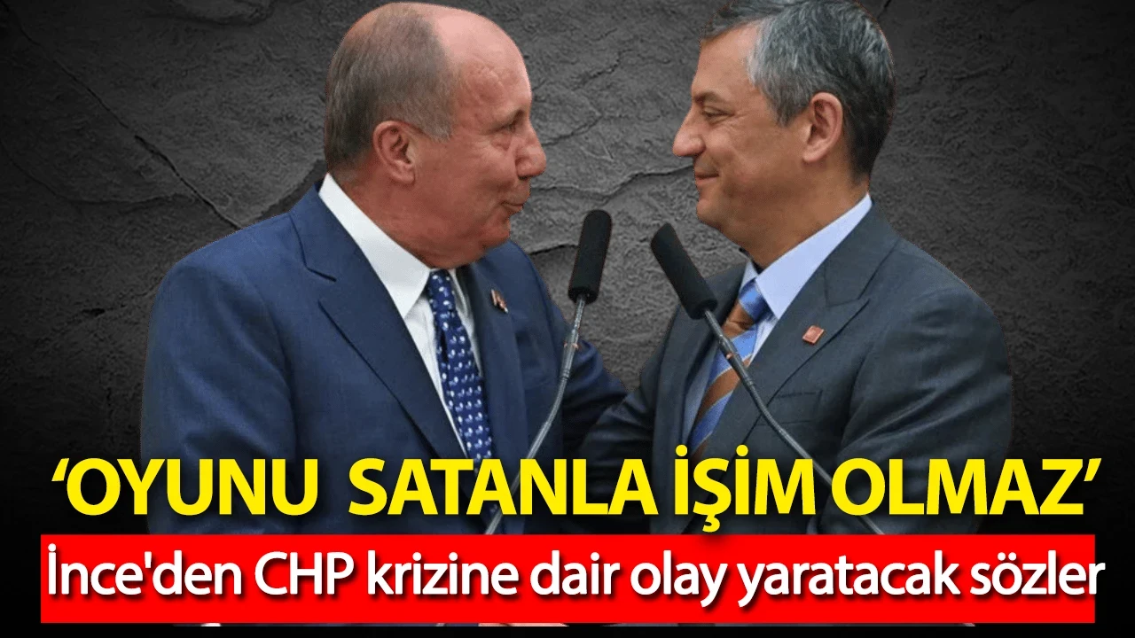 Muharrem ince sessizliğini bozdu: Oyunu parayla satanla işim olmaz