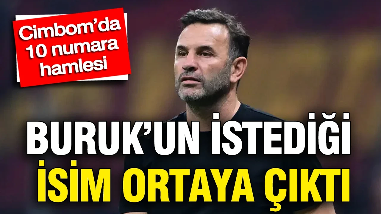 Galatasaray’da 10 numara hamlesi: Okan Buruk’un istediği isim ortaya çıktı