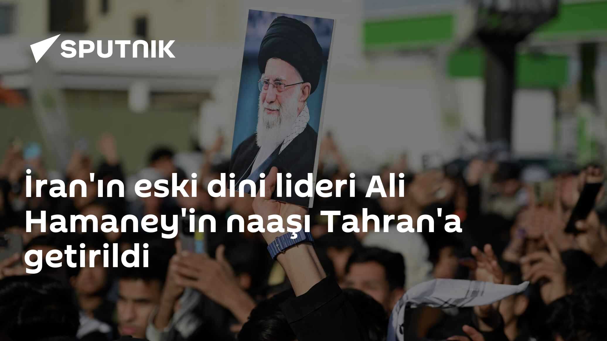 İran'ın eski dini lideri Ali Hamaney'in naaşı Tahran'a getirildi