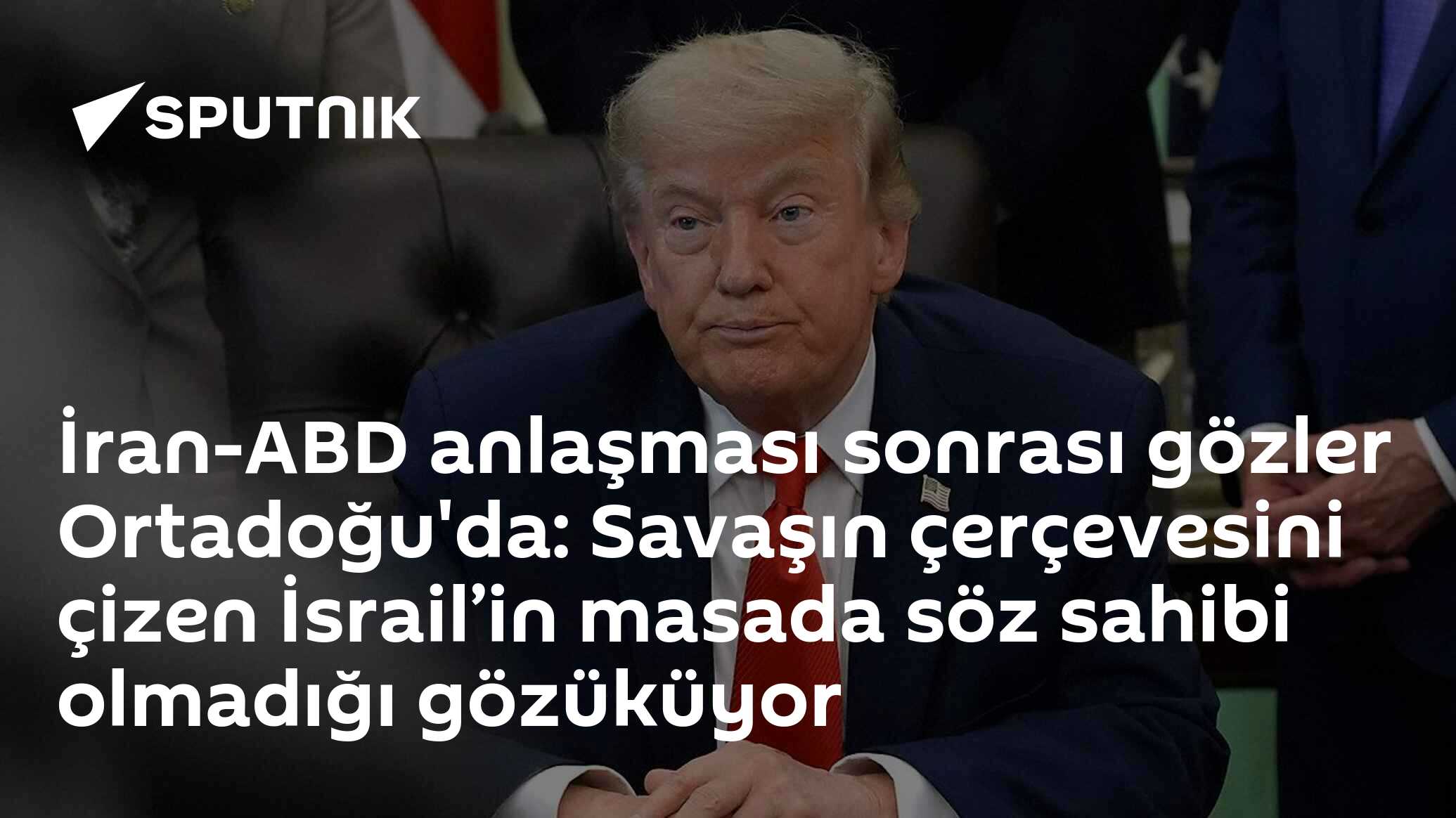 İran-ABD anlaşması sonrası gözler Ortadoğu'da: Savaşın çerçevesini çizen İsrail’in masada söz sahibi olmadığı gözüküyor