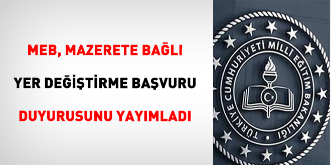 2026 Yılı Yaz Tatili Öğretmenlerin Mazerete Bağlı Yer Değiştirme Duyurusu