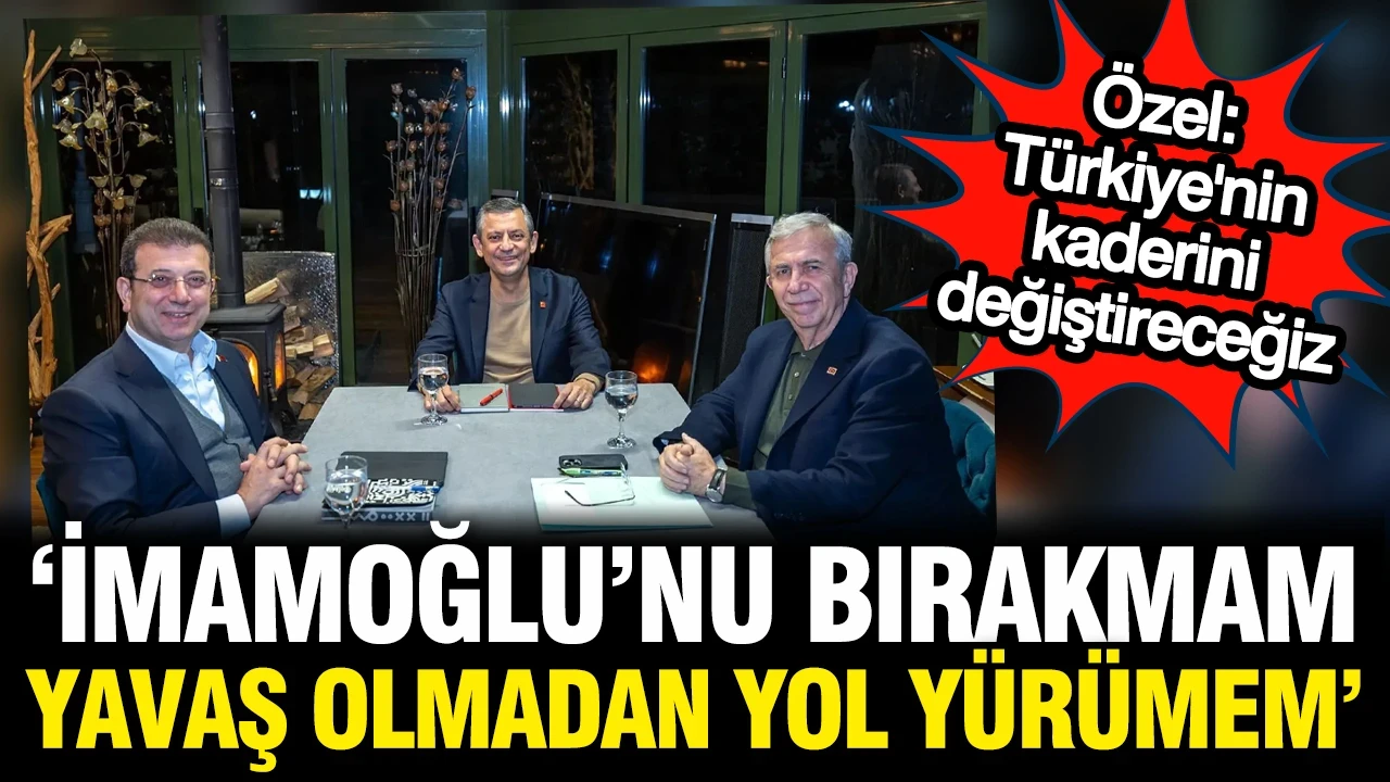 Özgür Özel: Mansur Yavaş olmadan yol yürümem