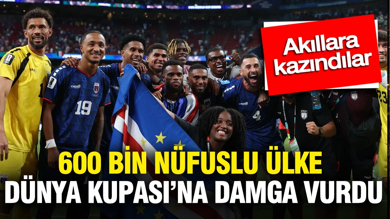 600 bin nüfuslu ülke Dünya Kupası'na damga vurdu: Yeşil Burun Adaları'nın unutulmaz hikayesi