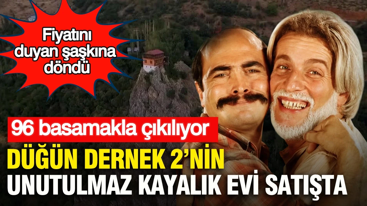 Düğün Dernek 2"nin unutulmaz kayalık evi satışta: 96 basamakla çıkılıyor... Fiyatı dudak uçuklattı