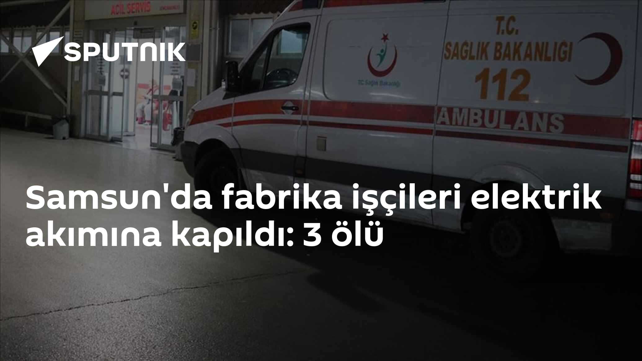 Samsun'da fabrika işçileri elektrik akımına kapıldı: 3 ölü