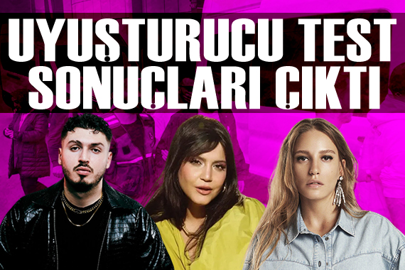Serenay Sarıkaya'nın da aralarında bulunduğu ünlü isimlerin uyuşturucu test sonuçları belli oldu