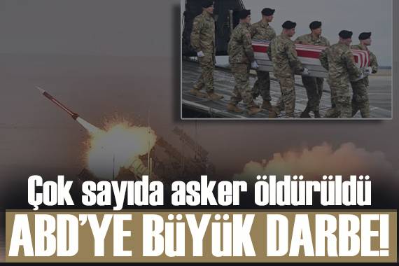 ABD'ye büyük darbe: Çok sayıda asker öldürüldü
