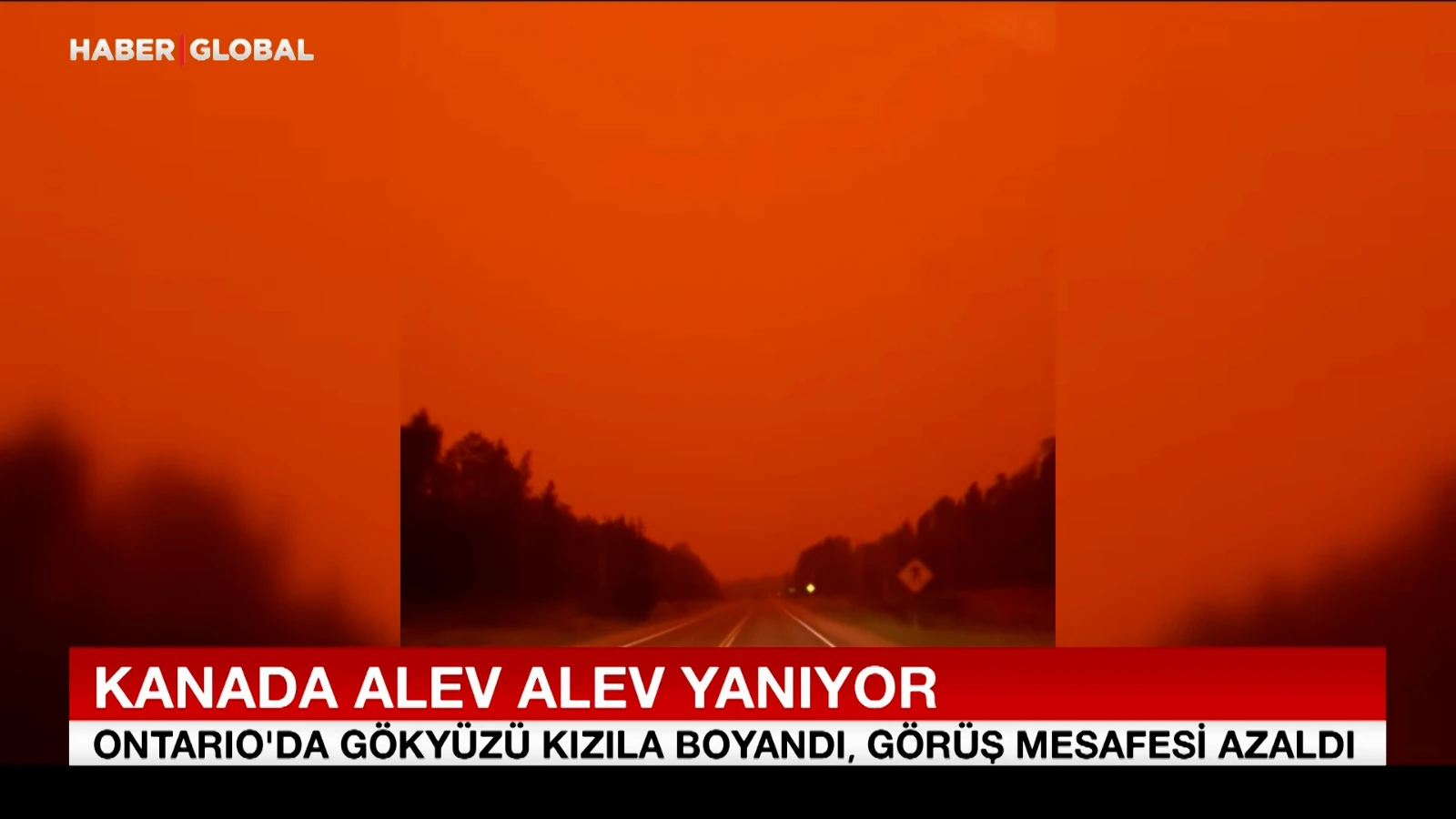 Kanada'da kıyamet filmi gibi görüntüler: Gökyüzü kızıla boyandı