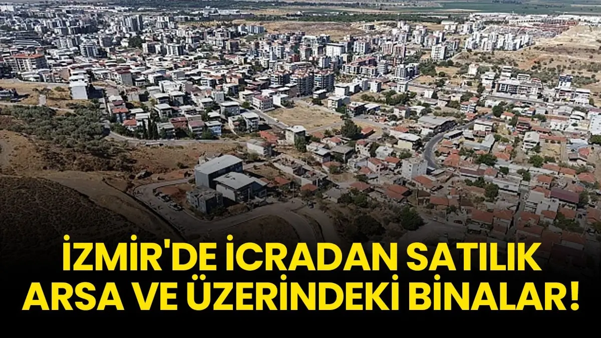 İzmir Çiğli'de icradan satılık arsa ve üzerindeki binalar!