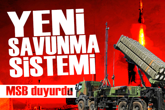 MSB yeni savunma sistemini duyurdu