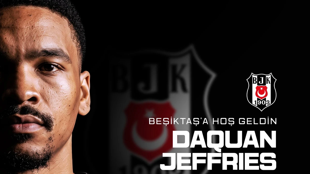 Beşiktaş, ABD'li basketbolcu DaQuan Jeffries'i kadrosuna kattı