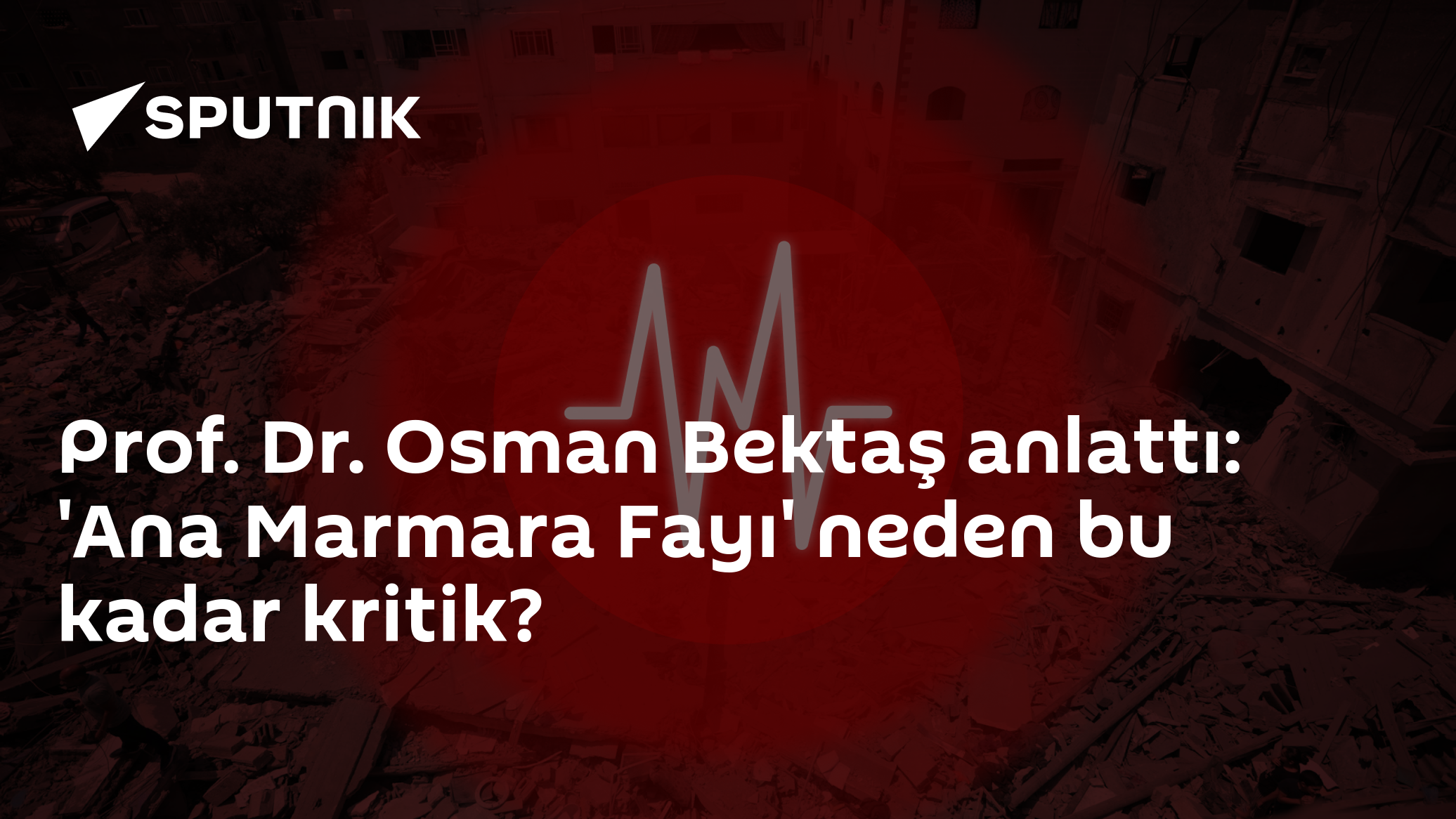 Prof. Dr. Osman Bektaş anlattı: 'Ana Marmara Fayı' neden bu kadar kritik?