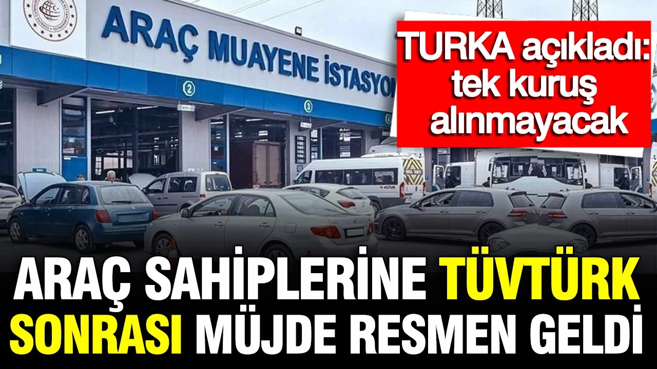 TÜVTÜRK gidiyor, TURKA geliyor: Karar resmiyet kazandı: Tek kuruş alınmayacak