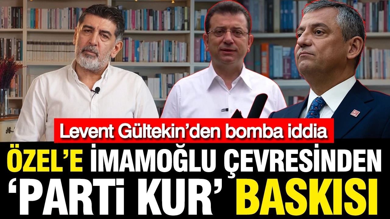 Levent Gültekin’den bomba iddia: Özgür Özel’e "parti kur" baskısı yapılıyor