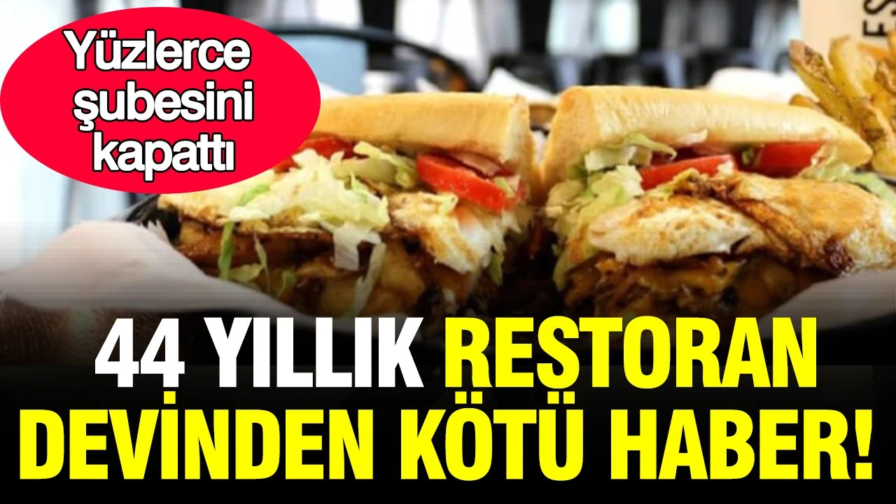 44 yıllık restoran zinciri küçülmeye direnemedi: Yüzlerce şubesini kapattı