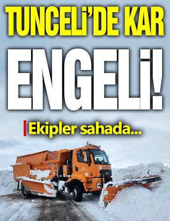 Tunceli'de Yollara Beyaz Engel!