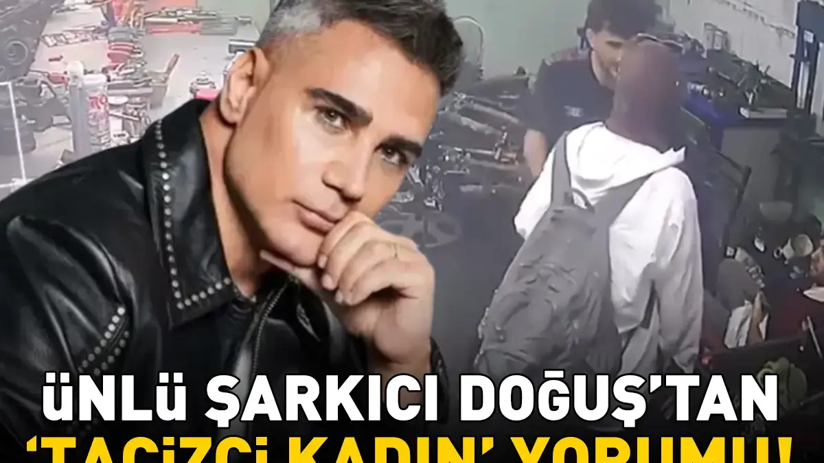 Doğuş'tan 'Tacizci Kadın' Yorumu! Erkeklere Böyle Seslendi: 'Kadınlarımızı Daha İyi Anlayabildiniz Mi?'