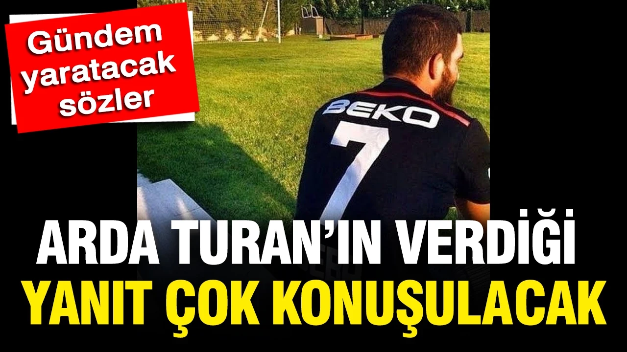 Arda Turan'ın verdiği yanıt çok konuşulacak: Kapıyı açık bıraktı